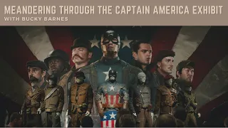 Meandering through the Captain America Exhibit with Bucky Barnes || Marvel Ambience [Read Desc!]