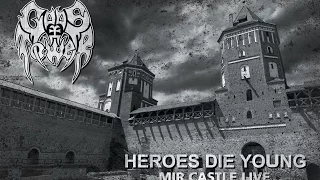 GODS TOWER Heroes Die Young (Mir Castle Live)