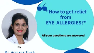 How to get relief from EYE ALLERGIES