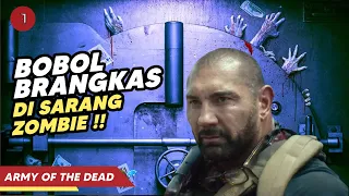 Merampok Kasino yg Isinya adalah Para Zombie!! - Alur Cerita Film Army Of The Dead