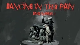 Dark Summer - Dancing In The Pain