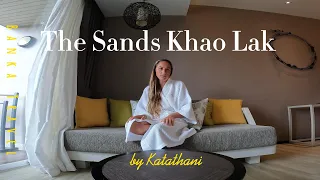 The Sands Khao Lak by Katathani 5* Обзор отеля Сендс каолак Кататани Таиланд Пхукет