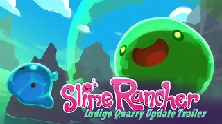 Slime Rancher - Indigo Quarry Update Trailer