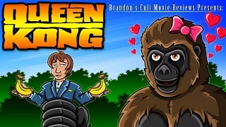 Brandon's Cult Movie Reviews: QUEEN KONG