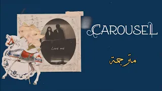 Ghostly kisses | Carousel (lyrics) مترجمة