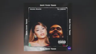 The Weeknd, Ariana Grande - Save Your Tears (Mashup)