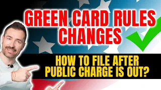 Green Card Rules: USCIS Announces it Stopped Applying Public Charge Rule | Public Charge Rule Gone