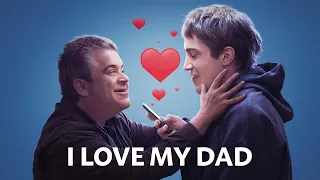 I Love My Dad (2022) - Official Trailer