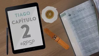 Tiago 2 - Reavivados por Sua Palavra