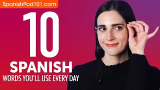 10 Spanish Words You'll Use Every Day - Basic Vocabulary #41