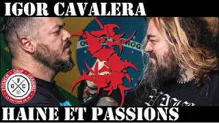 HISTOIRES DE BATTEURS - EP25 - IGOR CAVALERA, Haine et Passions, le feuilleton SEPULTURA