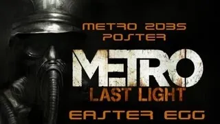 Metro: Last Light Easter Egg - Metro 2035 Advertisement Easter Egg