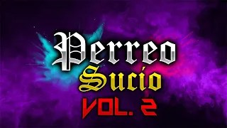 PERREO SUCIO VOL.2 | EL JORDAN 23 X KING SAVAGE X ALNZ G | DJ ANUARLOKURAS