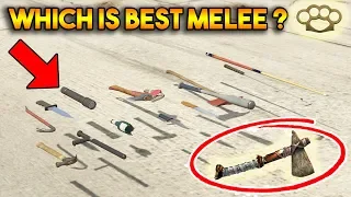 GTA 5 ONLINE : WHICH IS BEST MELEE WEAPON? (FIST, STONE HATCHET, BASEBALL BAT, BROKEN BOTTLE ETC.)