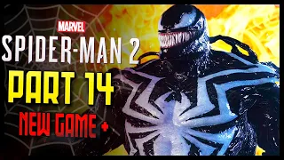 Marvel's Spider-Man 2 New Game Plus Part 14 We are HUNGRY  (PS5)