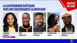 La gastronomie haïtienne: vers une souveraineté alimentaire