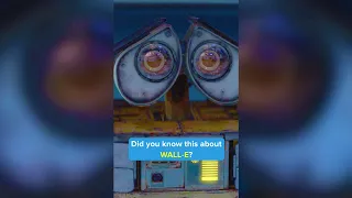 Did you know this about WALL-E