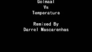 Golmaal Vs Temperature Remix By Darrel Mascarenhas
