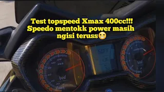 Test topspeed Xmax 400cc pejuang napas panjang,speedo mentok power masih ngisi teruss 😬 #xmax