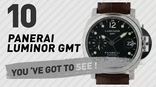 Top 10 Panerai Luminor Gmt // New & Popular 2017