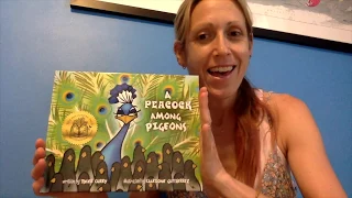 A Peacock Among Pigeons: A Read Aloud