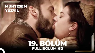 Muhteşem Yüzyıl 19. Bölüm (HD)