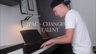 2Pac - Changes ft. Talent - Piano Cover