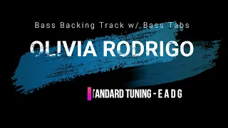 Olivia Rodrigo - ballad of a homeschooled girl (Bass Backing Track w/ Bass Tabs)