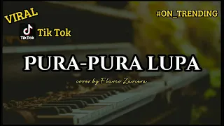 Pura-Pura Lupa - Mahen cover by Flavio Zaviera (Lirik)