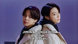 JIMIN & JUNGKOOK - 7 rings (AI Cover) (Original by Ariana Grande)