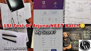 My First Test Of Arjuna NEET 2024 😃 | My Test Score? | NEET Aspirant Vlog | Physics Wallah