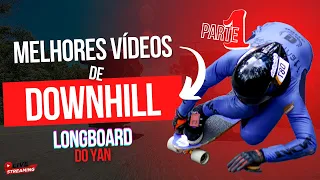 COMPILADO DAS MELHORES DESCIDAS DE SKATE DO YAN || Parte 1 || Downhill Longboarding