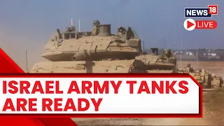 Israel vs Hamas Day 10 Updates Live | Israel Army Tanks Near Gaza | Israel Vs Palestine | N18L