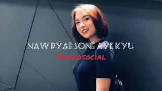 Naw Pyae Sone Aye Kyu - Psychosocial - The Voice Myanmar Season 3, 2020