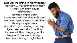 Khalid - Right Back (Lyrics)