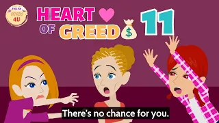 Heart of Greed Episode 11 - Animated Greedy Girl Story - English Story 4U