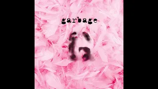 Garbage - Only Happy When It Rains (2015 - Remaster)
