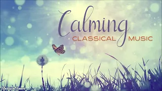 Calming Classical Music