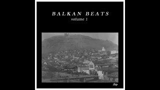 Dirty Punk Beats - Balkan Beats Mixtape Vol 1.8