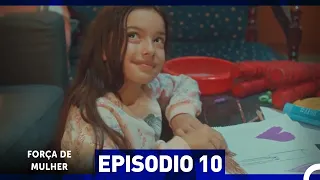 Força de Mulher Episodio 10 (Dublagem em Português)