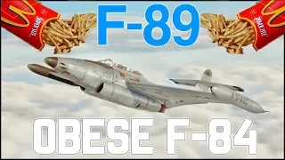 F-89B The Obese F-84 ( War Thunder Jet RB Gameplay )