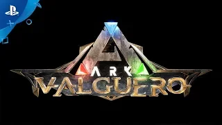 ARK: Valguero - Available Now | PS4