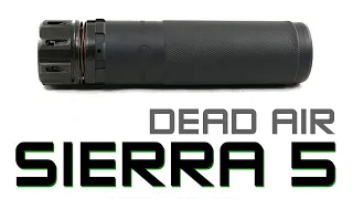 Dead Air Sierra 5 - Overview