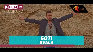 GOTI - Evala / ГОТИ - Евала