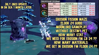 Erosion Fission Maze F24 Guide W/ MoonLord W/O Destiny Pet : How Many Materials We Get in LB 24 ???