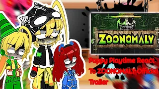 Poppy Playtime react to Zoonomaly Official Trailer |||Gacha reaction|||~SoldierPretzels~|||