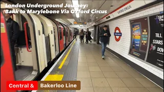 London Underground Journey: Bank to Marylebone Via Oxford Circus, London, 🇬🇧