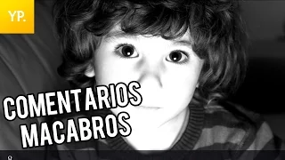 10 COMENTARIOS MAS ESCALOFRIANTES HECHOS POR NIÑOS | Top 10 comentarios macabros por niños