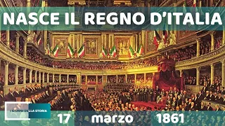 17 marzo 1861 | NASCE IL REGNO D'ITALIA