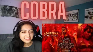 Cobra - Adheeraa Lyric Reaction | Chiyaan Vikram | @A. R. Rahman | Ajay Gnanamuthu
